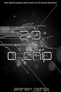 Livro 2.0 - O chip: Livro 1 (Trilogia 2.0)