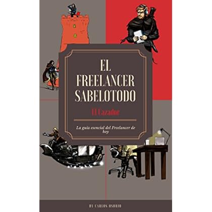 El Freelancer Sabelotodo: El Cazador El Freelancer Sabelotodo: El Cazador