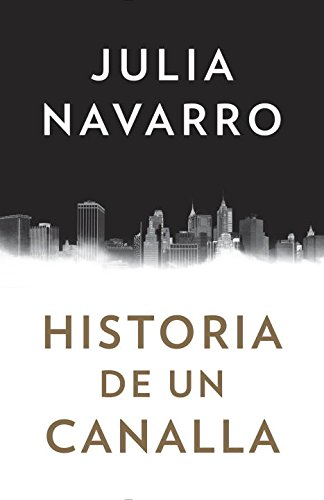 Download Historia de un canalla (Spanish Edition) Download Historia de un canalla (Spanish Edition)