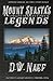 Mount Shasta's Forgotten History & Legends by D. W. Naef