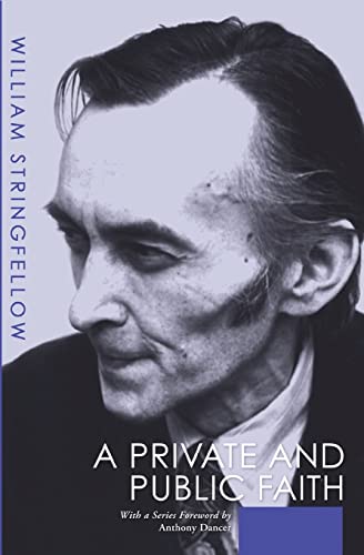 Amazon.com: A Private and Public Faith (William Stringfellow Library ...