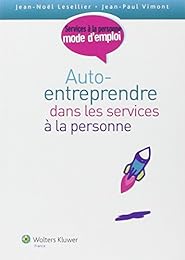 Auto-entreprendre dans les services à la personne