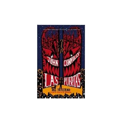 Las puertas del infierno (ESCRITURA DESATADA) Las puertas del infierno (ESCRITURA DESATADA)