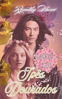 Livro LAGO DE IPÊS DOURADOS