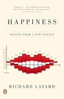 Happiness: Lessons from a New Science by [Layard, Richard]