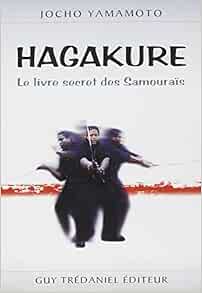 Hagakure Livre Secret Des Samourais French Edition Collectif Amazon Com Books