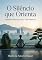 Livro O Silêncio que Orienta: Sabedoria Interior para a Vida Moderna
