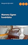 Mamma Signes handväska (Swedish Edition) by