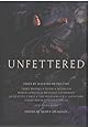 Unfettered: Signed