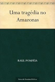 Livro Uma tragédia no Amazonas
