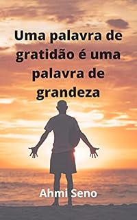 Livro Uma palavra de gratidão é uma palavra de grandeza