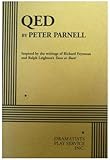 QED - Acting Edition, Richard Phillips Feynman, Peter Parnell, 0822219247