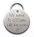 Call My Mom Dog Tag - Unique Metal Pet ID