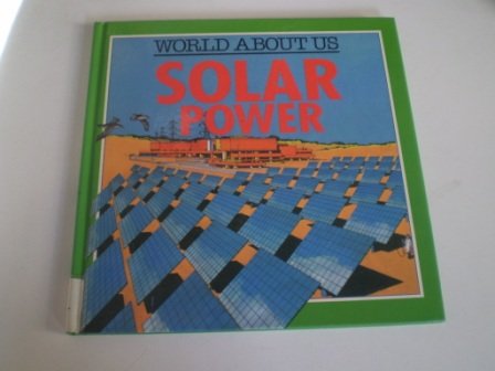Solar Power (World About Us)