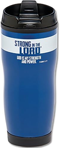 Strong in the Lord 2 Samuel 22:33 Blue 16 Oz Stainless Steel Double Wall Insulated Tumbler