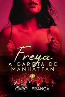 Livro Freya: A Garota de Manhattan (Musas de Nova York Livro 1)