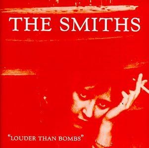 SMITHS, THE-LOUDER THAN BOMBS By The Smiths (0001-01-01)