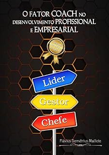 Livro O Fator COACH no Desenvolvimento Profissional & Empresarial