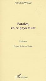 Paroles, en ce pays muet
