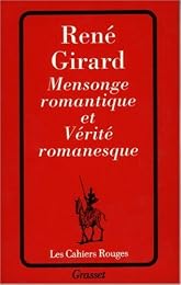 Mensonge romantique et vérité romanesque