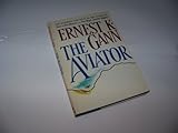 Front cover for the book The Aviator by Ernest K. Gann
