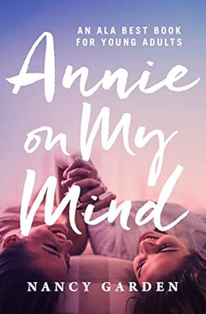 Amazon Com Annie On My Mind Ebook Garden Nancy Kindle Store