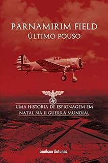 Livro PARNAMIRIM FIELD - ÚLTIMO POUSO
