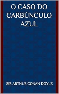 Livro O Caso do Carbúnculo Azul