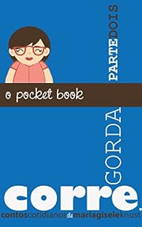 Livro Corre, gorda - Parte Dois: O pocket book