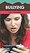 Bullying: Bully No More (Hope for the Heart) by June Hunt