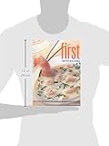 Image de First Impressions: Over 80 Elegant and Delicious Recipes to Guarantee That All Your First Impressions are Fabulous Impressions