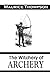 The Witchery of Archery