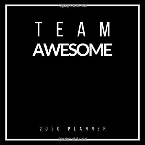 Team Awesome: 2020 Planner (Jan-Dec), Weekly & Monthly, Appreciation, Modern Square Planner, Thank You Gift For Employee, Staffs, Team, Bosses, Man, Women