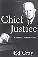 CHIEF JUSTICE: A Biography of Earl Warren