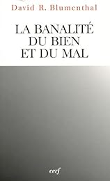 La  banalité du bien et du mal
