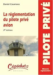 La  réglementation du pilote privé avion PPL