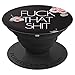 Salty Floral PopSocket Fuck That Shit Feminine Pink Flower - PopSockets Grip and Stand for Phones and Tablets