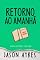 Livro Retorno ao amanhã (Série Bolha do Tempo Livro 11)
