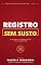 Livro Registro Sem Susto: Como registrar sua candidatura em 2026 sem cair na malha do TSE (Biblioteca Eleitoral Sem Segredos Livro 2)