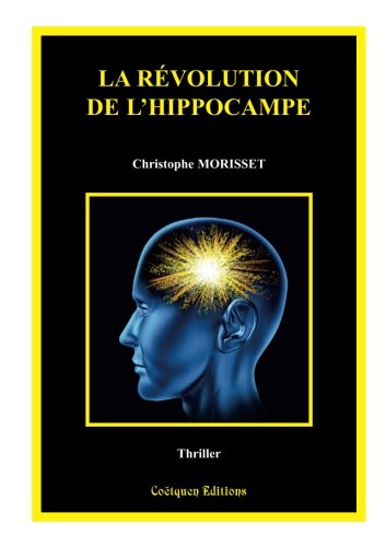 La révolution de l'hippocampe