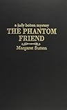 Phantom Friend