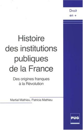 Histoire des institutions publiques de la France