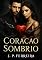 Livro Coração Sombrio: Entre a Vingança e o Desejo