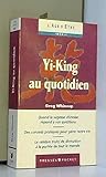 Yi-King au quotidien by
