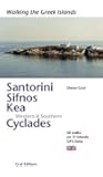 Santorini, Sifnos, Kea, Western & Southern Cyclades: 50 Walks on 11 Islands (Walking the Greek Islands)