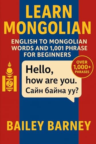 Mongolian-English/English-Mongolian Dictionary & Phrasebook