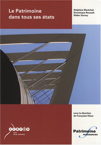 Le  patrimoine dans tous ses états