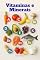 Livro Vitaminas e Minerais: Tudo o que Você Precisa Saber Sobre Suplementos para uma Vida Melhor Todos os Dias