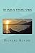 The Land of Eternal Spring: A Journey of Self Discovery by Richard John Huneke