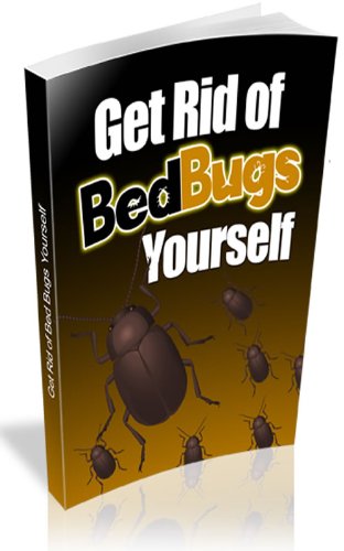 How To Get Rid Of Bed Bugs Yourself